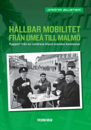 Hållbar mobilitet från Umeå till Malmö